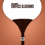 Erotic Illusions EP