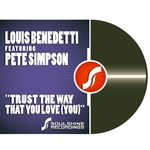 Trust The Way That You Love: You (remixes)