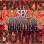 Sex Drugs & Thrilling