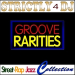 Strictly 4 DJ Groove Rarities Street Rap Jazz Collection