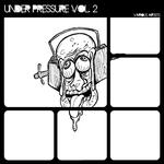 Under Pressure Vol 2