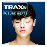 Trax 9: Future Beats