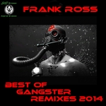 Best Of Gangster (remixes 2014)