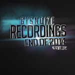 Gysnoize Recordings End Of 2014 Vol 2