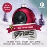 All I Want For Christmas Is Bass 2014 2015 Best Of EDM Dubstep/Drumstep/Dnb/Electro/Trap