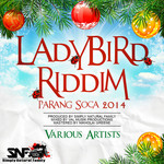 Ladybird Riddim Parang Soca 2014