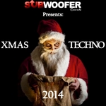Subwoofer Records presents: XMAS Techno 2014