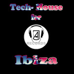 Tech-House For Ibiza