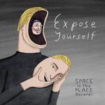 Expose Yourself Vol 1