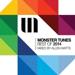 Monster Tunes Best Of 2014 Mixed By Allen Watts