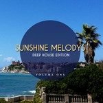 Sunshine Melodys Deep House Edition Vol 1 (Feel Good Beats For Sunny Moments)