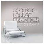 Acoustic Lounge Essentials Vol 2