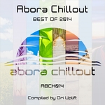 Abora Chillout Best Of 2014