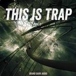 This Is Trap Vol 2