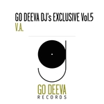 Go Deeva DJ's Exclusive Vol  5