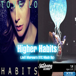 Higher Habits (Jeff Morena's XTC Mash Up)