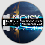 Noisy Remixes Vol 1