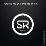 Groove Me SK Compilation Vol 1