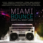 Miami Bounce Booty All Night Long
