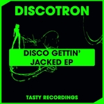 Disco Gettin' Jacked EP