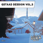 Gstaad Session Vol 3