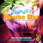 Sunset House Bar Vol 6 The House Edition Del Mar Finest Club Releases