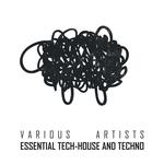 Essential Tech-House & Techno