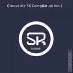 Groove Me SK Compilation Vol 2