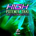 High Potency Thai - 8Bawlaz Recordings Vol 1 (explicit)