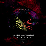 So Far So Good Vol 1 (The Remixes)