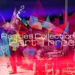 Rarities Collection Pt 3