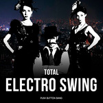 Total Electro Swing (Sample Pack WAV/APPLE/LIVE)