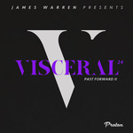 James Warren Presents Visceral 024 - Past Forward II