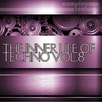 The Inner Life Of Techno Vol 8