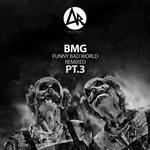 Funny Bad World Remixed Pt 3