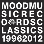 Moodmusic Records Classics 1996 2012