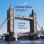 Dubstep Music - Episode 2
