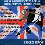 Great British Rock n Roll & Rockabilly Collection Volume 3