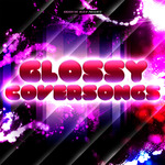 Glossy Coversongs
