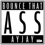 Bounce That Ass