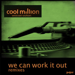 We Can Work It Out (remixes)