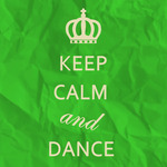 Keep Calm & Dance