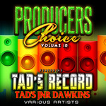 Producers Choice Vol 10 (feat. Tad Jnr Dawkins)