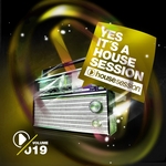 Yes Its A Housesession Vol 19
