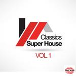 Super House Classics Vol 1