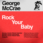Rock Your Baby (Monsieur Zonzon remixes)