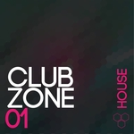 Club Zone - House Vol 1