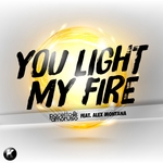 You Light My Fire (remixes)