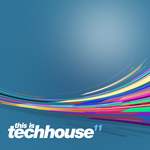 This Is Techhouse Vol 11