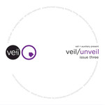 Veil/Unveil Issue Three
